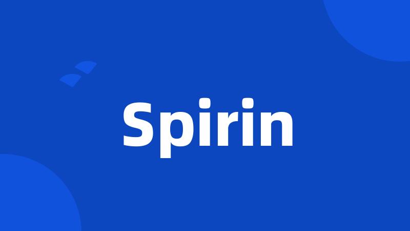 Spirin