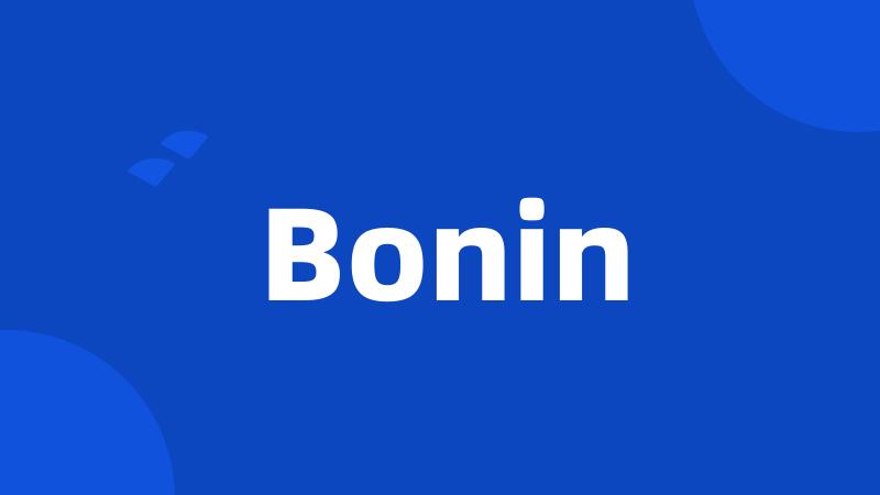 Bonin