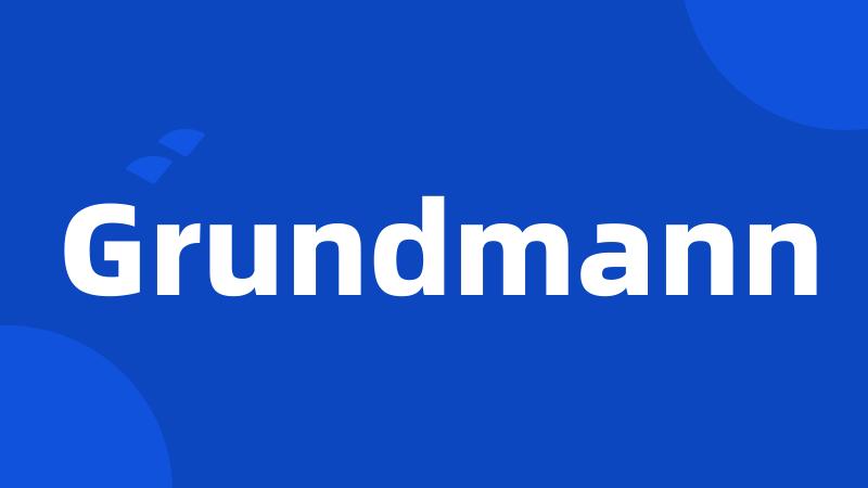 Grundmann