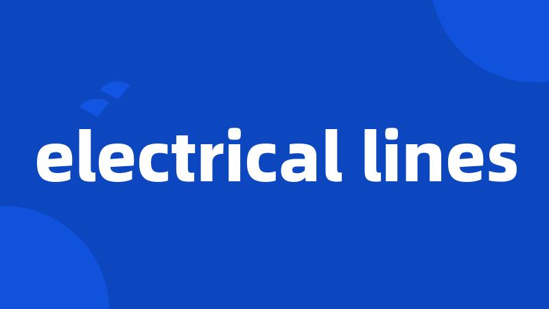 electrical lines