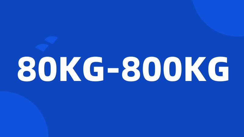 80KG-800KG