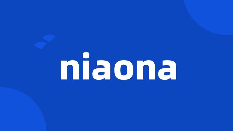 niaona