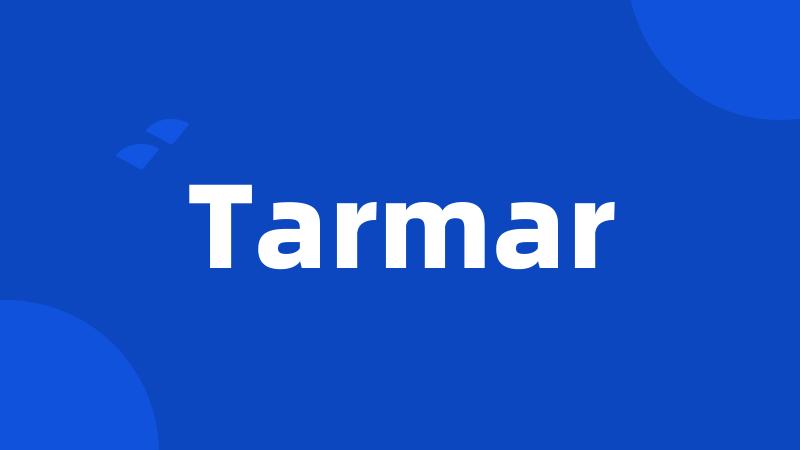 Tarmar