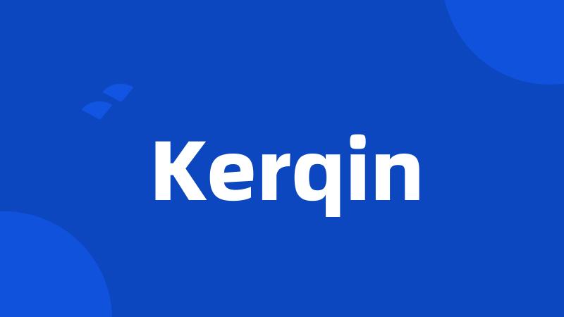 Kerqin