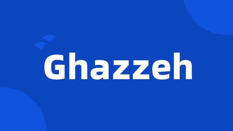 Ghazzeh