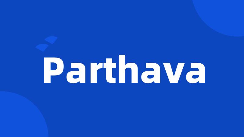 Parthava