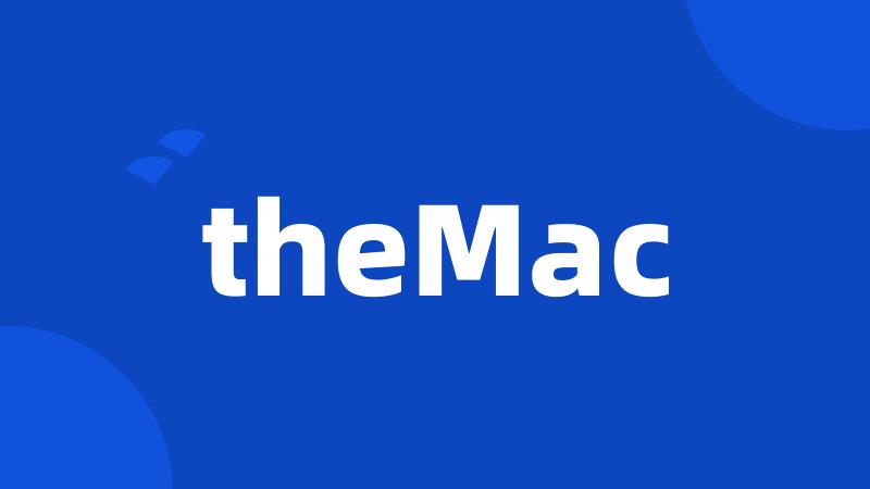 theMac