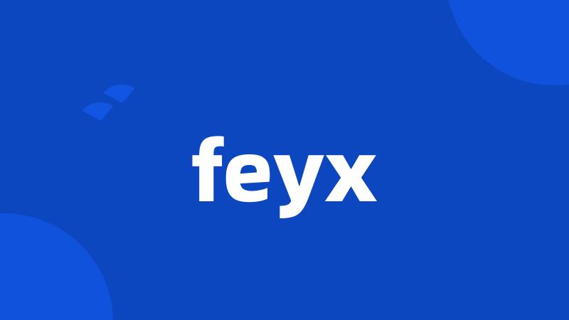 feyx