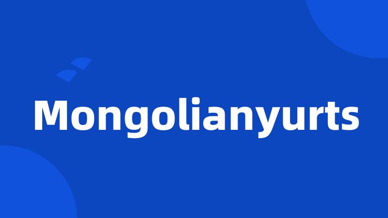 Mongolianyurts