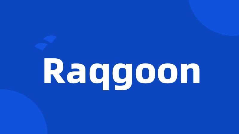 Raqgoon