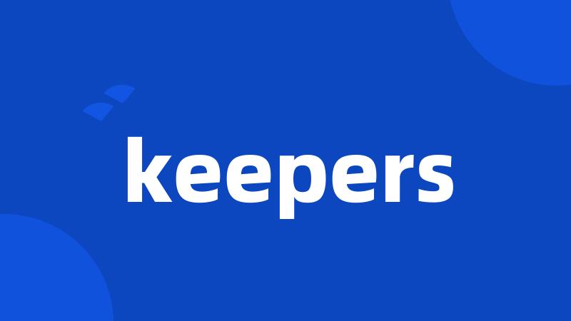 keepers