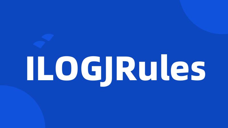 ILOGJRules