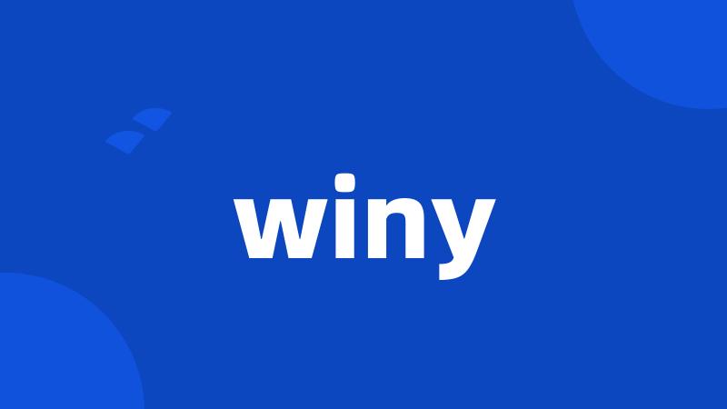 winy