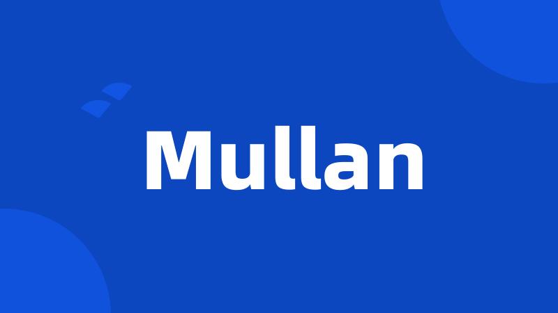 Mullan