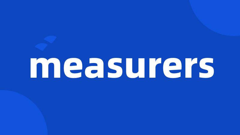 measurers