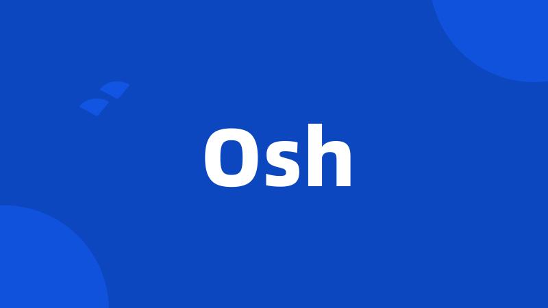 Osh