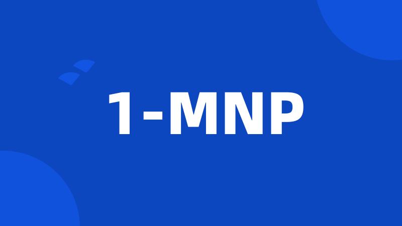 1-MNP