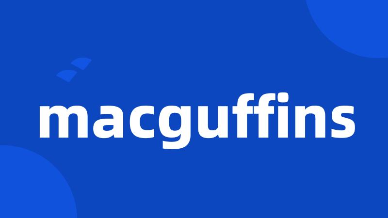 macguffins