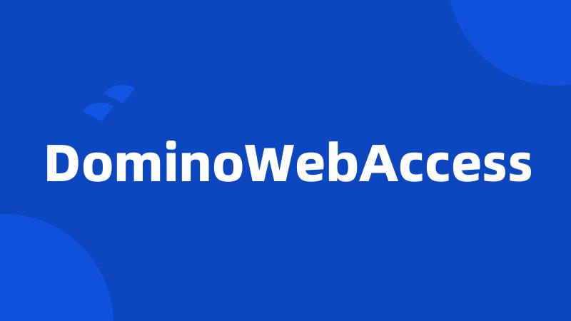 DominoWebAccess