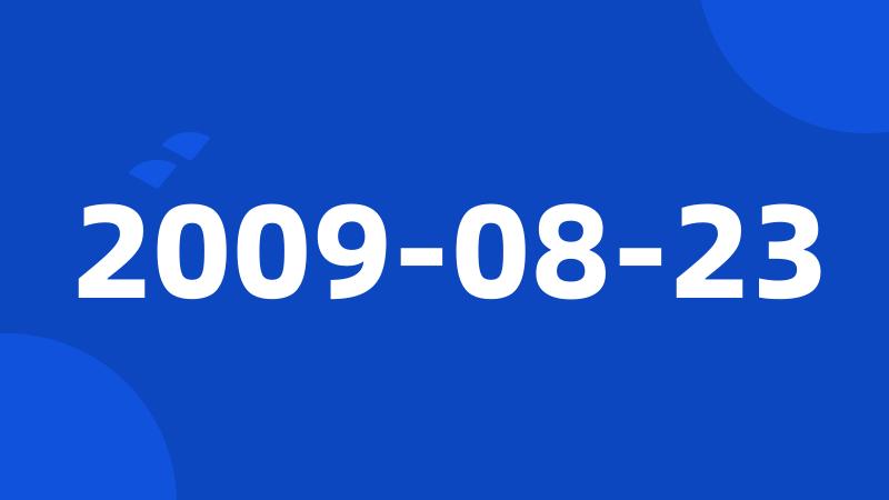 2009-08-23