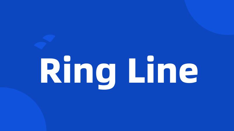 Ring Line