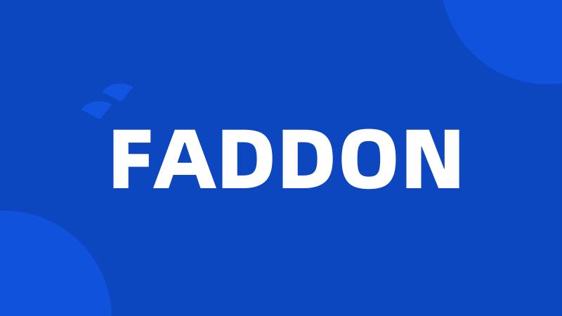 FADDON