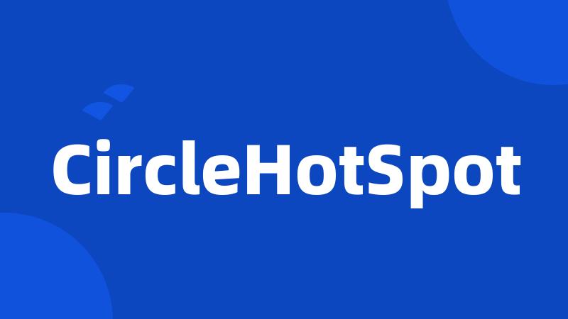 CircleHotSpot