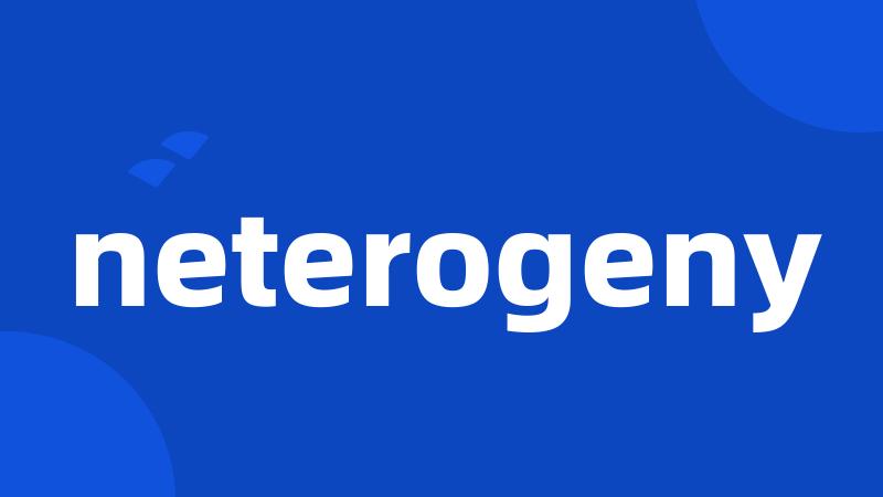 neterogeny