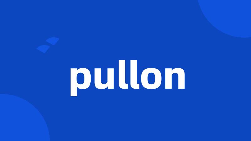 pullon