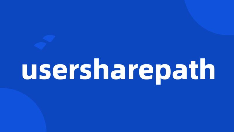 usersharepath