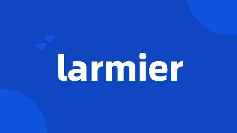 larmier