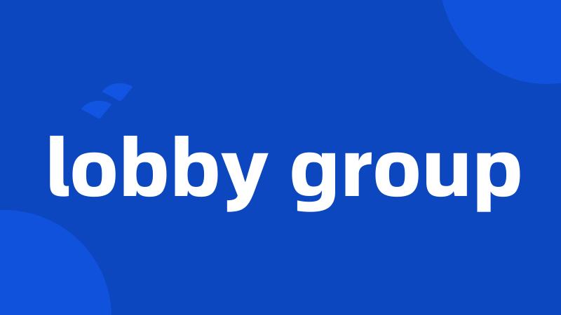 lobby group