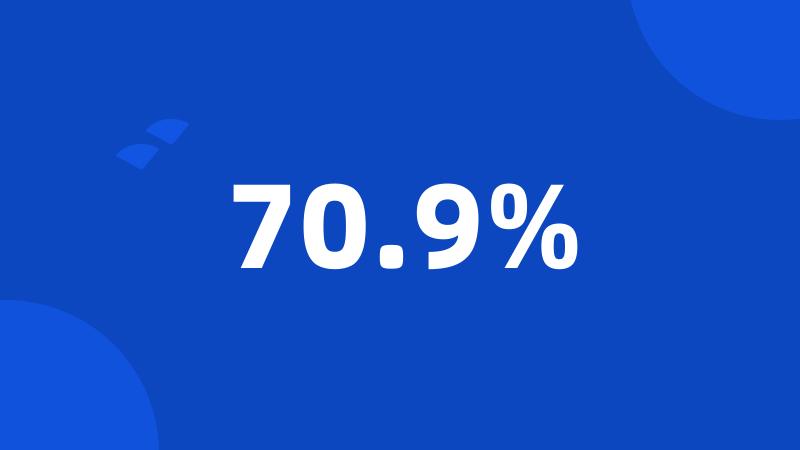 70.9%