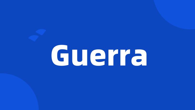 Guerra