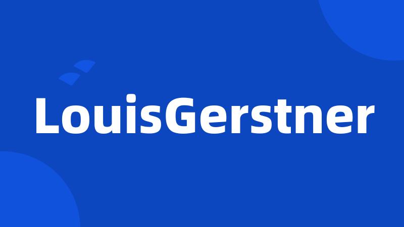 LouisGerstner