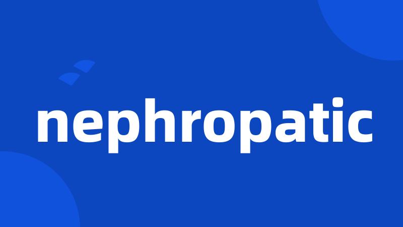 nephropatic