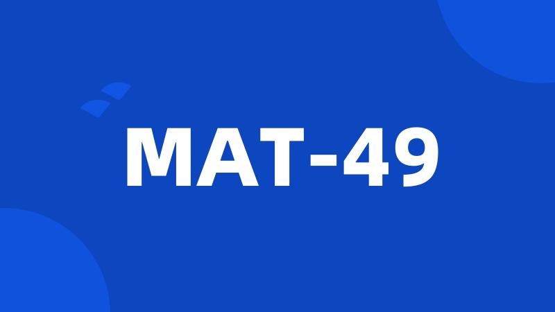 MAT-49
