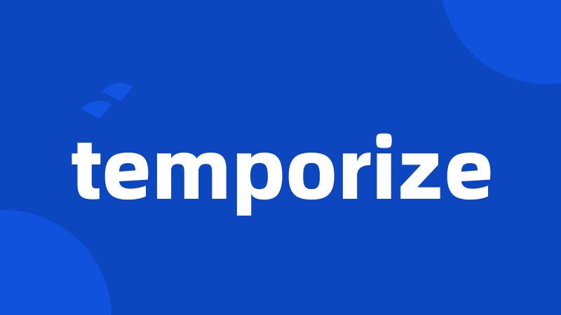 temporize