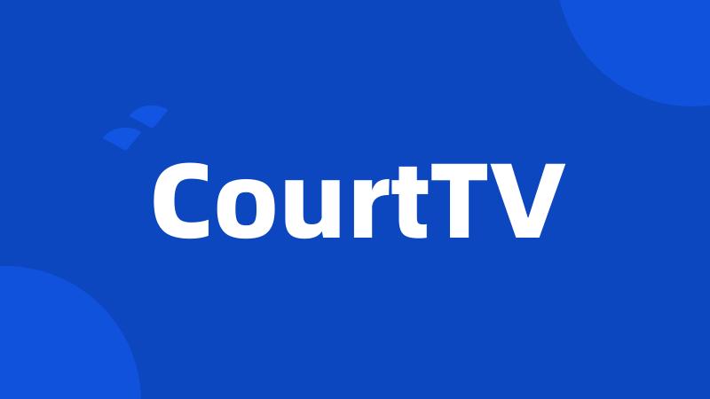 CourtTV