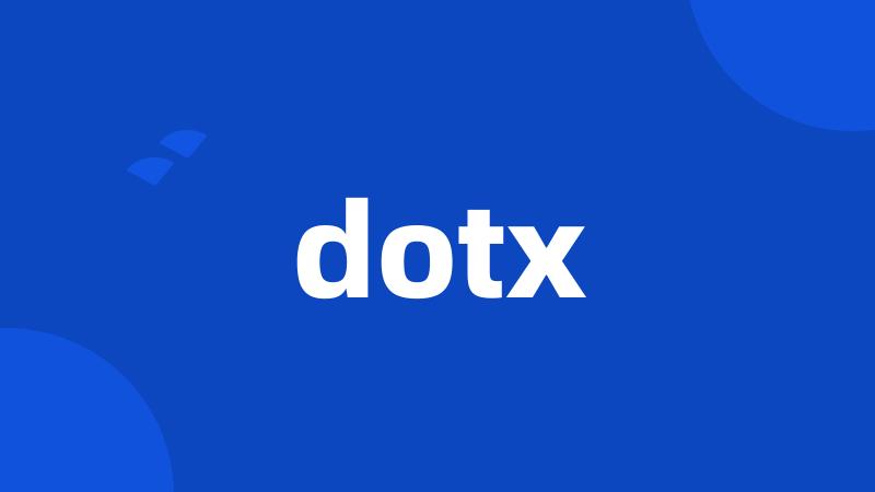 dotx