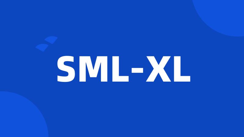 SML-XL