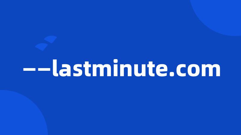 ——lastminute.com