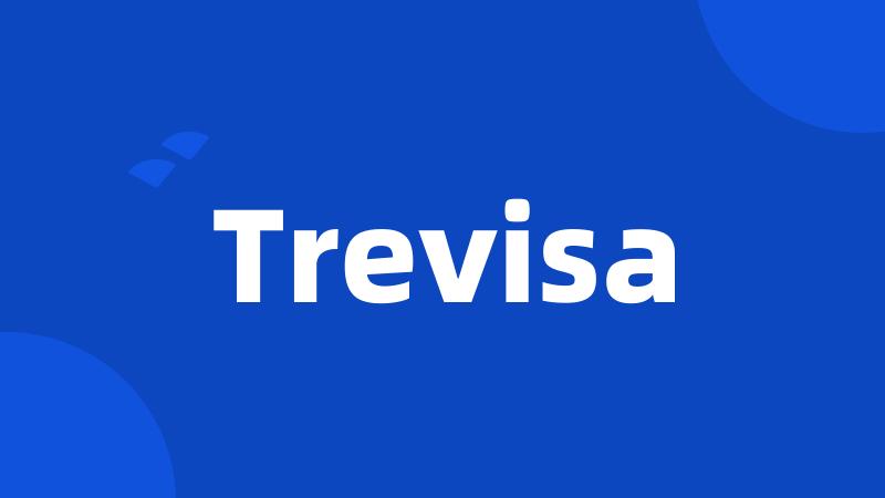 Trevisa