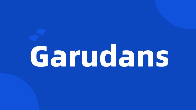 Garudans