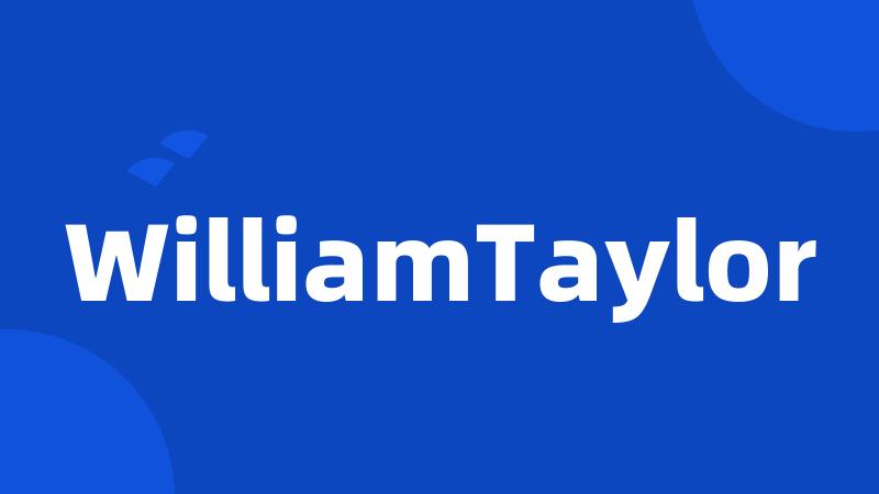 WilliamTaylor