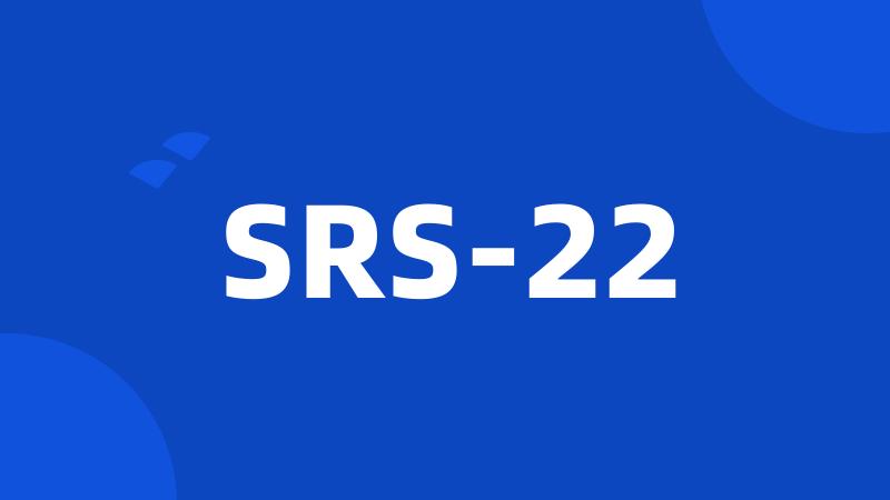 SRS-22