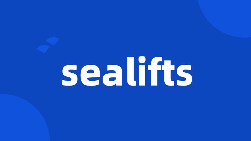 sealifts