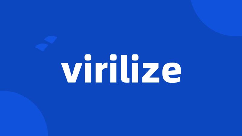 virilize