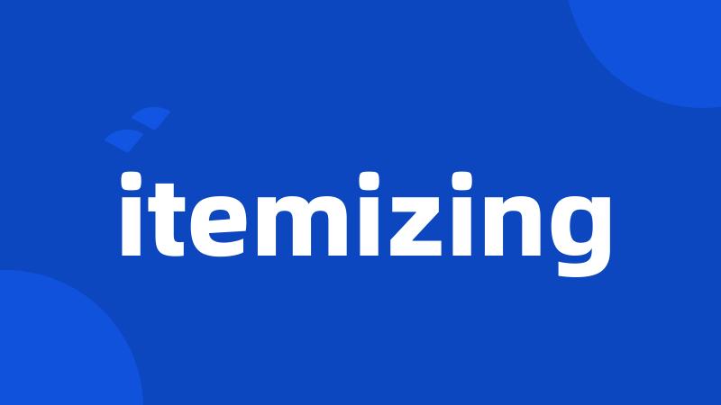 itemizing