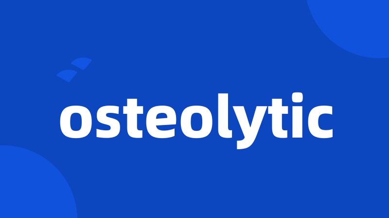 osteolytic